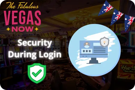 Security measures active during login VegasNow